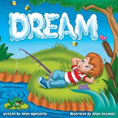Dream - Montierth, Adam