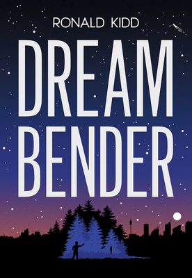 Dreambender - Kidd, Ronald
