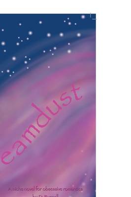 Dreamdust - Russell, D