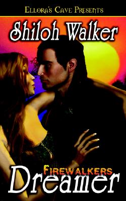 Dreamer: Firewalker - Walker, Shiloh