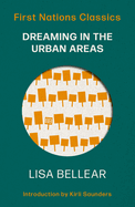 Dreaming in the Urban Areas: First Nations Classics