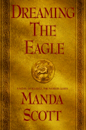 Dreaming the Eagle