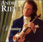 Dreaming - Andr� Rieu