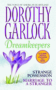 Dreamkeepers: Strange Possession/Marriage to a Stranger