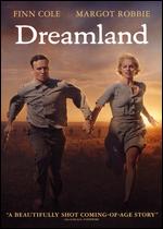 Dreamland - Miles Joris-Peyrafitte