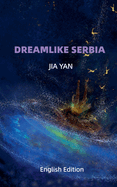 Dreamlike Serbia