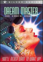 Dreammaster: The Erotic Invader