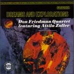 Dreams and Explorations