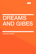 Dreams and Gibes