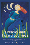 Dreams and Inward Journeys: A Rhetoric and Reader for Writers