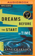 Dreams Before the Start of Time