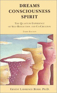 Dreams, Consciousness, Spirit