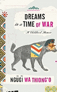 Dreams in a Time of War