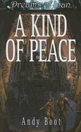 Dreams of Inan: Kind of Peace