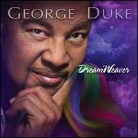 Dreamweaver [Bonus Tracks] - George Duke