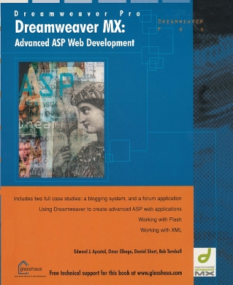 Dreamweaver MX: Advanced ASP Web Development - Apostol, Edward, and Short, Daniel, and Elbaga, Omar