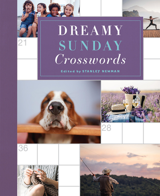Dreamy Sunday Crosswords - Newman, Stanley (Editor)