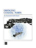 Dredging coastal ports an assessment of the issues