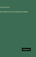 Drei Monate in der libyschen W�ste