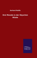 Drei Monate in der libyschen W�ste