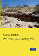 Drei Monate in der libyschen W�ste