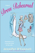 Dress Rehearsal