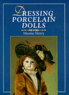 Dressing Porcelain Dolls
