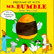 Dressing Up with Mr. Bumble - 