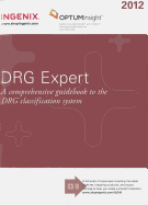 DRG Expert: A Comprehensive Guidebook to the MS-DRG Classification System