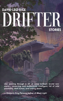 Drifter, Stories (Summer Edition) - Rice, David Leo
