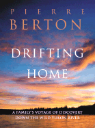 Drifting Home