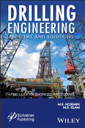 Drilling Engineering Problems and Solutions: A Field Guide for Engineers and Students