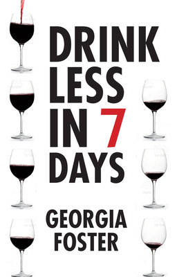 Drink Less in Seven days - Foster, Georgia