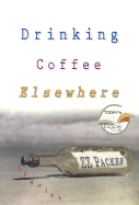Drinking Coffee Elsewhere Today - Packer, ZZ