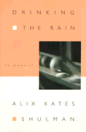 Drinking the Rain