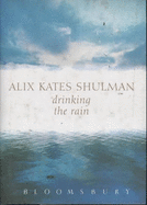 Drinking the Rain