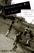 Drinking the Sea at Gaza