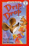 Drip, Drop