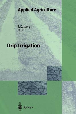Drip Irrigation - Dasberg, Samuel, and Or, Dani