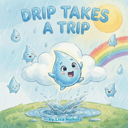 Drip Takes a Trip
