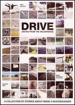 Drive: Notes From The Wilderness - 