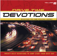 Drive Time Devotions #2