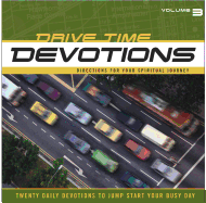 Drive-Time Devotions #3