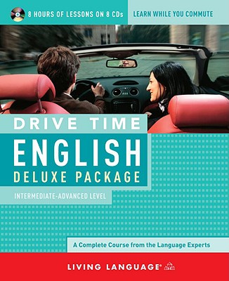 Drive Time English: Intermediate-Advanced Level - 