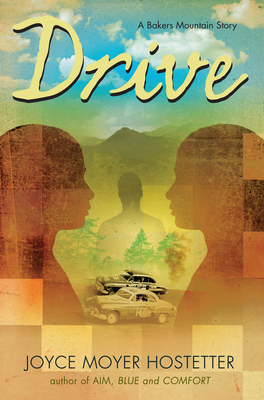 Drive - Moyer Hostetter, Joyce