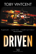 Driven: A High-Speed Thriller Set in the World of Formula One