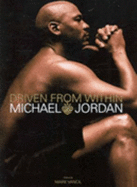 Driven from Within