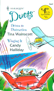 Driven to Distraction/Winging It