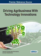 Driving Agribusiness with Technology Innovations