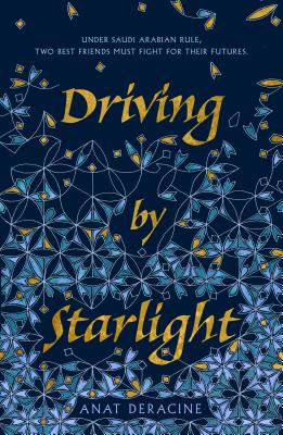 Driving by Starlight - Deracine, Anat